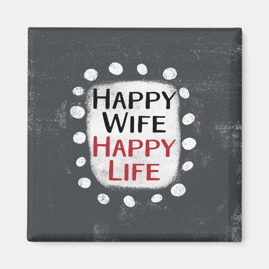 Aimant de réfrigérateur Happy Wife Happy Life (Devant)