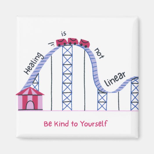Aimant de rollercoaster mignon 'La guérison n'est (Devant)
