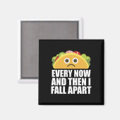 Aimant De Temps En Temps, Et Puis Je Tomberai De Fun Taco (Recto/Verso)