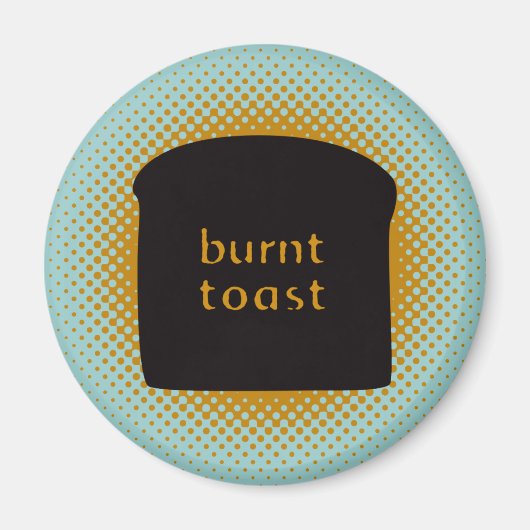 Aimant de toast brûlé (Devant)