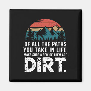 Aimant De Tous Les Chemins Que Vous Prenez Dans La Vie As
