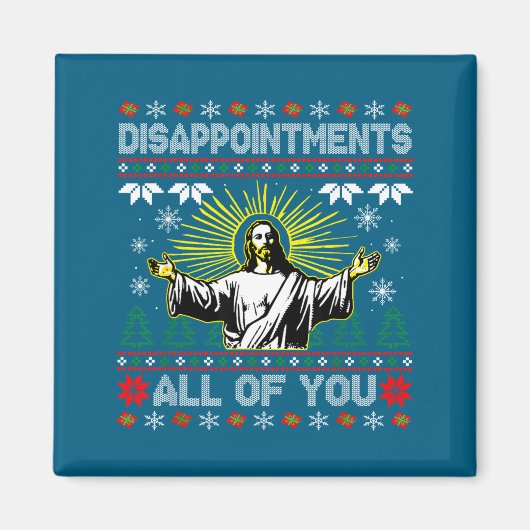 Aimant De Vos Déceptions À Jésus Noël Moche (Devant)