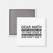 Aimant Dear Math Stop Asking Me Euphemism Quote (Recto/Verso)