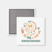 Aimant Dear Person Behind Me I Hope You Have A Good Day (Recto/Verso)