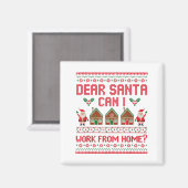 Aimant Dear Santa Can I Work From Home Funny Ugly Christm (Recto/Verso)