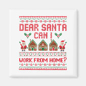 Aimant Dear Santa Can I Work From Home Funny Ugly Christm (Devant)