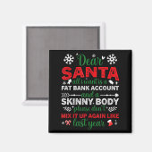 Aimant Dear Santa Fat Bank Account Skinny Body Funny Chri (Recto/Verso)