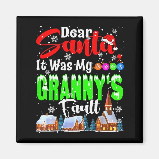 Aimant Dear Santa It Was My Granny's Fault Santa Naughty  (Devant)