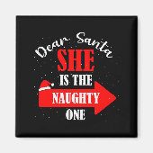 Aimant Dear Santa She Is The Naughty One Christmas Couple (Devant)