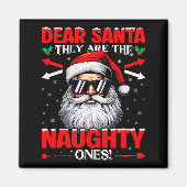 Aimant Dear Santa They Are The Naughty One Christmas Xmas (Devant)