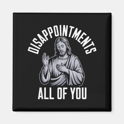 Aimant Déceptions Vous Tous Ins Religieux Chrétiens (Devant)