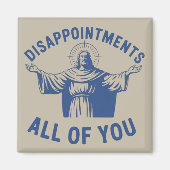 Aimant Déceptions Vous Tous Retro Jésus Meme Christ (Devant)