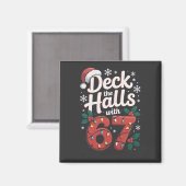 Aimant Deck the Halls With 6 7 Funny Christmas Six Seven (Recto/Verso)