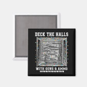 Aimant Deck The Halls With Guns &amp; Ammo  (Recto/Verso)