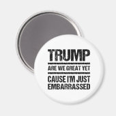 Aimant Déclaration anti-Trump audacieuse - Sommes-nous dé (Recto/Verso)