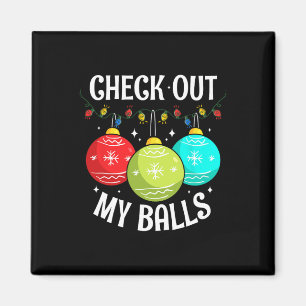 Aimant Découvrez Mes boules amusant sale Noël Joie Decora