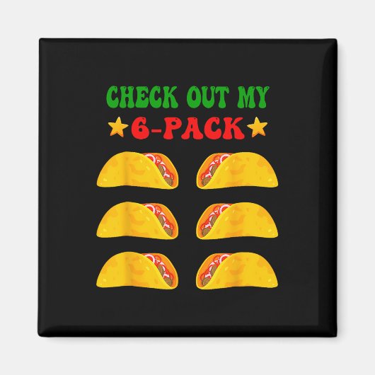 Aimant Découvrez Mon Pack Six 6 Avec Tacos Pour Cinco De (Devant)