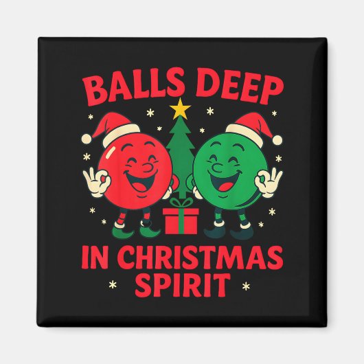 Aimant Deep In Christmas Srit Funny Adult Christmas Humor (Devant)