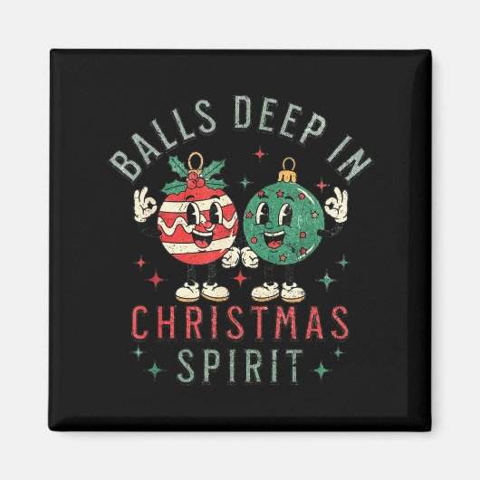 Aimant Deep In Christmas Srit Funny Christmas Saying  (Devant)