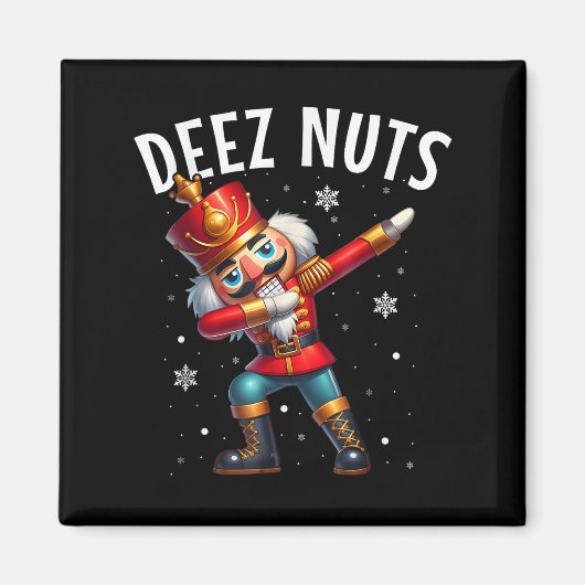Aimant Deez Nuts Nutcracker Nut Drôle Hommes Femmes Drôle (Devant)