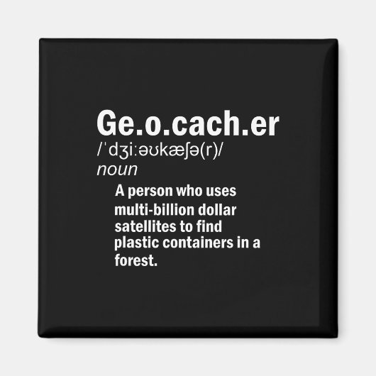 Aimant Définition de géocaching Géocacheur (Devant)
