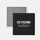 Aimant Définition de la pêche sur glace Cadeau drôle de p (Recto/Verso)