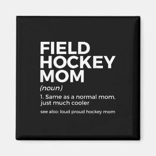 Aimant Définition de Maman de Hockey sur Gazon Fière et F