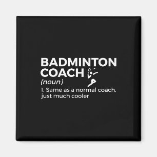 Aimant Définition d'entraîneur de badminton Drôle de badm