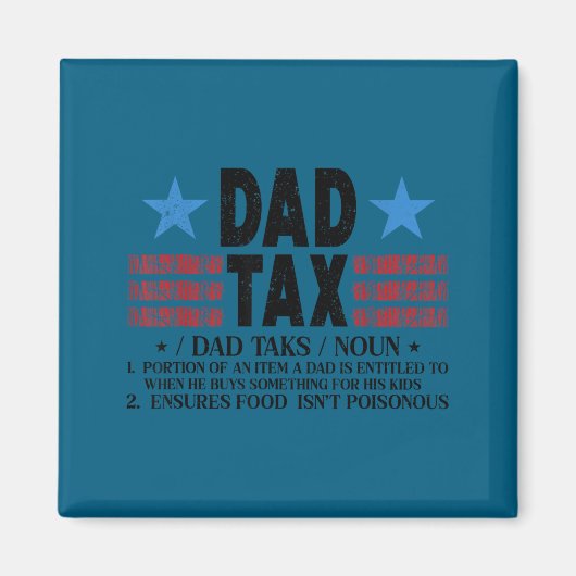 Aimant Définition drôle de taxe papa conception de père (Devant)