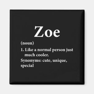Aimant Définition du prénom Zoé Drôle D