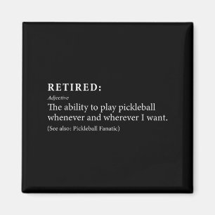 Aimant Définition retraité amateur de pickleball retraite