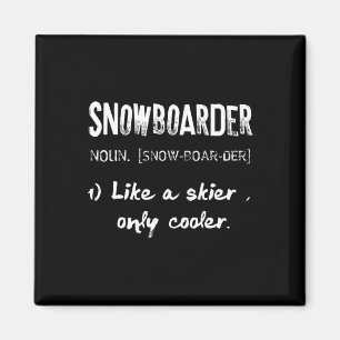 Aimant Définition Snowboard Comme Skier Seulement Glacièr