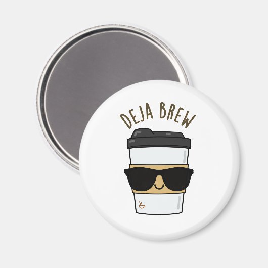 Aimant Deja Brew Funny Coffee Pun (Recto/Verso)