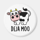 Aimant Deja Moo Funny Pun de vache (Devant)