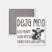 Aimant Deja Moo - Vous Avez Entendu Ce Bull Avant (Recto/Verso)