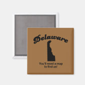Aimant Delaware Motto - Vous avez besoin d'une carte pour (Recto/Verso)