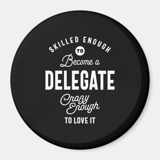 Aimant Délégué Titre de l'emploi Tee Gift Mens Femme (Devant)