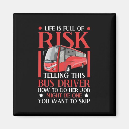 Aimant Demander à ce pilote de bus comment faire (Devant)