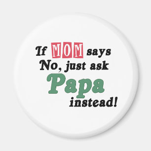 Aimant Demandez juste au papa