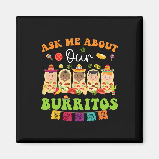 Aimant Demandez-moi à propos de Burritos Mexicains Taco N (Devant)