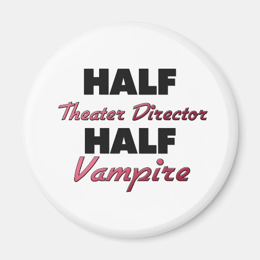 Aimant Demi-Théâtre Directeur Demi-Vampire (Devant)