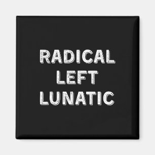 Aimant Démocrate drôle lunatique de gauche radical anti T