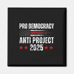 Aimant Démocratie Anti Project 2025 Stop Project 2025 Ant