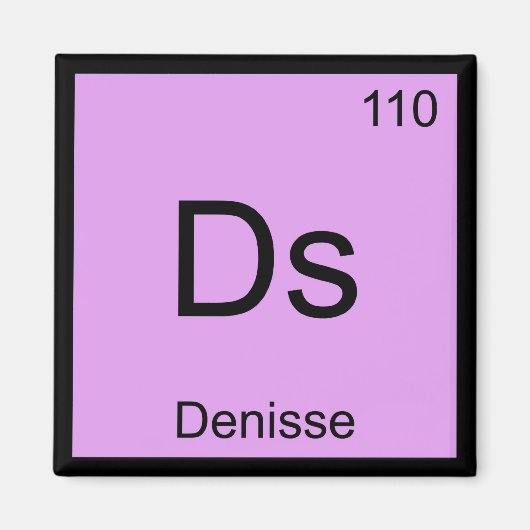Aimant Denisse Nom Chimie Élément Tableau Périodique (Devant)