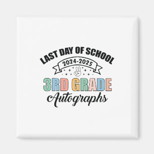 Aimant dernier Jour De L'École Autographe 3E Année 2025