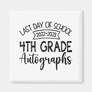 Aimant Dernier jour de l'école Autographe 4ème grade