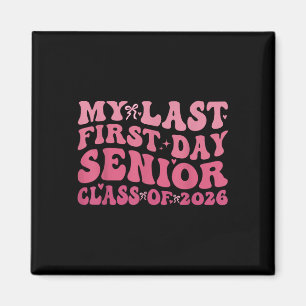 Aimant Dernier Premier Jour Senior 2026 Classe De 2026 Re