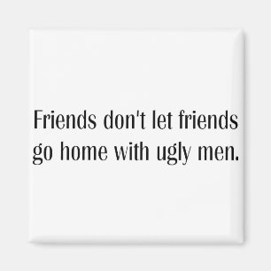 Aimant Des hommes moches.