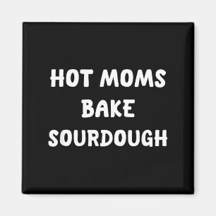 Aimant Des mamans canons cuisent du pain au levain pour l