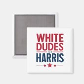 Aimant Des Mecs Blancs Pour Harris Election Kamala Harris (Recto/Verso)